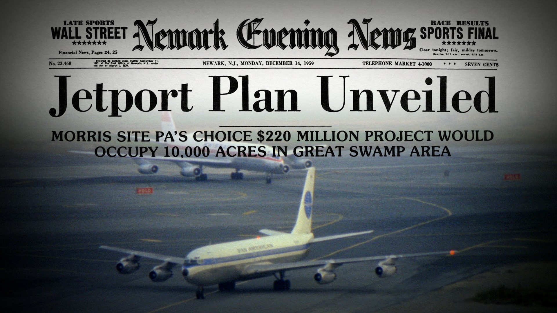 SAVING THE GREAT SWAMP: BATTLE TO DEFEAT THE JETPORT